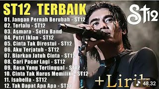 St12 Setia Band Full Album || Full Album Terbaik Terpopuler || Jangan Pernah berubah || putri iklan