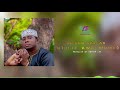 QASWIDA MPYA 2021 USTADH FARHAN- KATULIE KWA MUMEO (ROHO YANGU NIACHIE) Mp3 Song