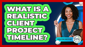 What Is A Realistic Client Project Timeline?