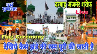 Ajmer Sharif Dargah  Urs Mubarak 809th 2021  Flag Ceremony   Urs 