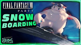FF7R Part 3 Snowboarding will be AWESOME!! | Hypecast 18