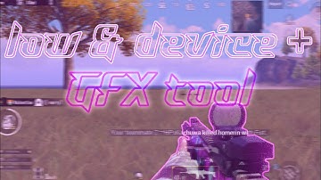 Low & device + GFX tool | PUBG MONTAGE |SAMSUNG,A3,A5,A6,A7,J2,J5,J7,S5,S6,S7,59,A10,A20,A30,A50,A70