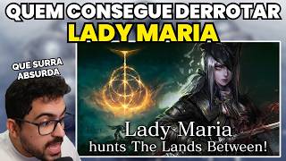 LADY MARIA x Chefes do Elden Ring