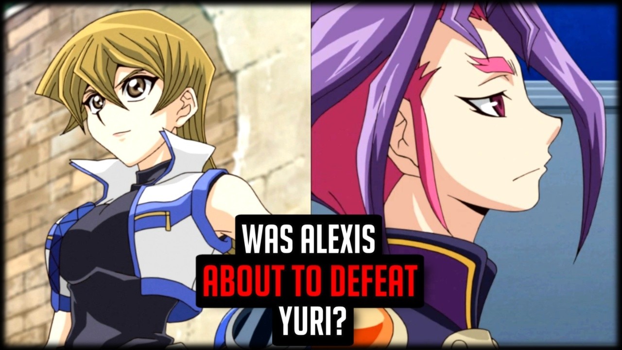 Was Alexis About To Defeat Yuri? [Fusion Destruction]