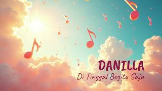 Download Lagu Danilla – Ditinggal Begitu Saja | Versi 1 Jam Tanpa Iklan 🎧 MP3 Download Lagu Danilla – Ditinggal Begitu Saja | Versi 1 Jam Tanpa Iklan 🎧 MP3