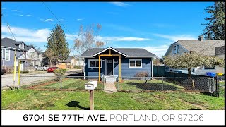 6704 SE 77TH AVE Portland, OR 97206