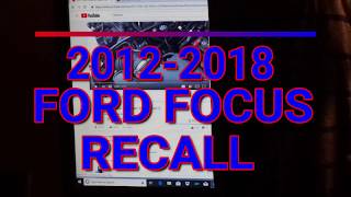 2012-2018 Ford Focus Recall Alert Alert