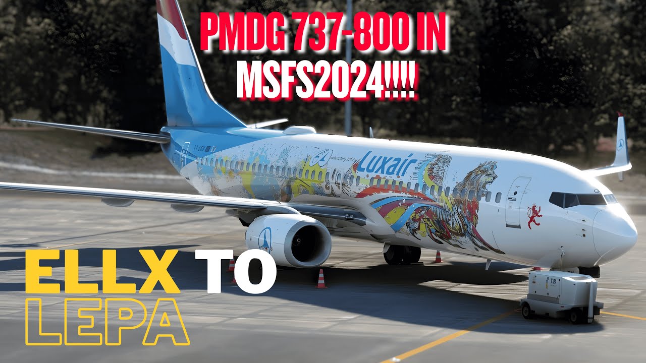 IT WORKS! PMDG 737 in MSFS 2024 SU4 Beta | Live Test Flight to Palma ...