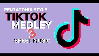 TikTok Medley Part 3 | Pentatonix Style (acapella sheet music)