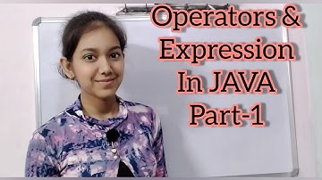 Class 9th ICSE l V8. Operator & Expression in JAVA l in Hindi l Part-1 l Computer