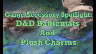 Game Accessory Spotlight: Wizkids Dungeons & Dragons Battlemats + Phunny Plush Charms