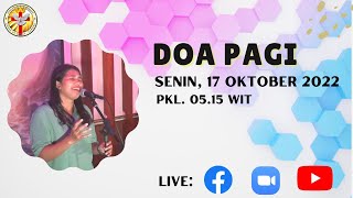 Doa Pagi 17 Oktober 2022  Gereja Betesda Indonesia  House Of Mercy Sorong