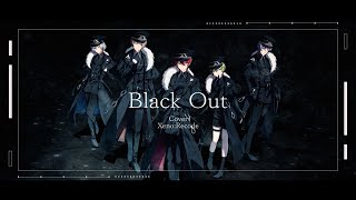 【MV】Black Out / 梅とら (cover) - Xeno:Recode【新人歌い手グループ】