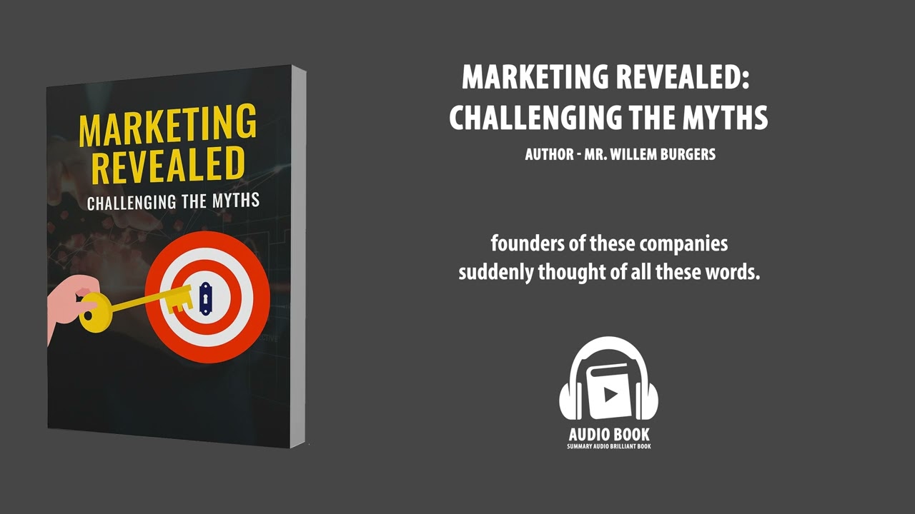 Marketing Revealed: Challenging The Myths | Willem Burgers | Summary Audio Brilliant Book 