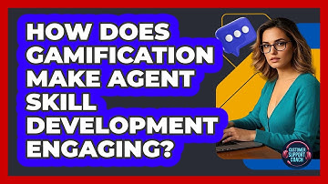 How Does Gamification Make Agent Skill Development Engaging? - Customer Support Coach