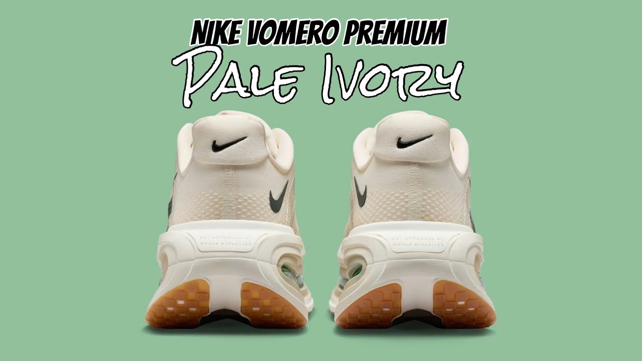 Nike Vomero Premium Pale Ivory - YouTube