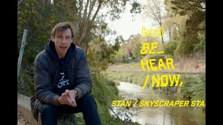 Skyscraper Stan - 'Those Were Days' (Be_Hear / Now)