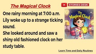 The Magical Clock – Learn English Through Stories | Time & Daily Routine Vocabulary with story