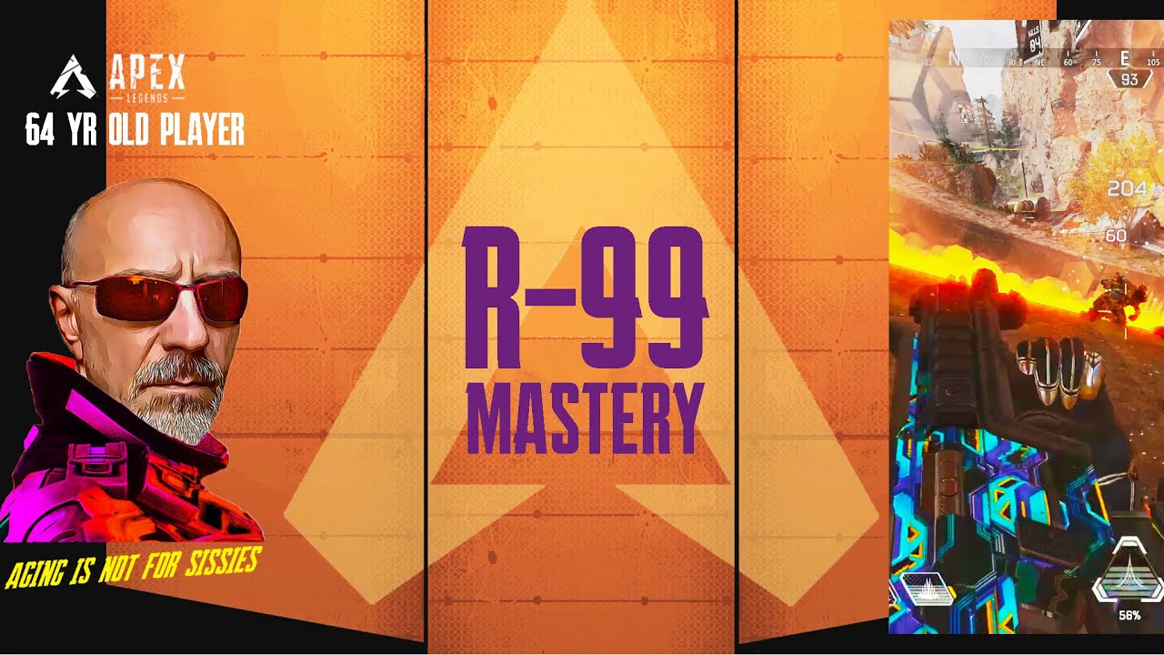Level 99 R Master R-99 mastery - Apex Legends 64 yr old player Season 18 - YouTube