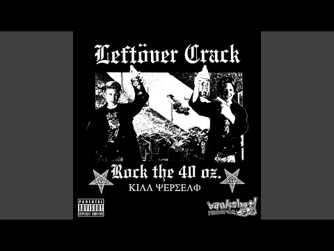 Leftöver Crack - Burning in Water