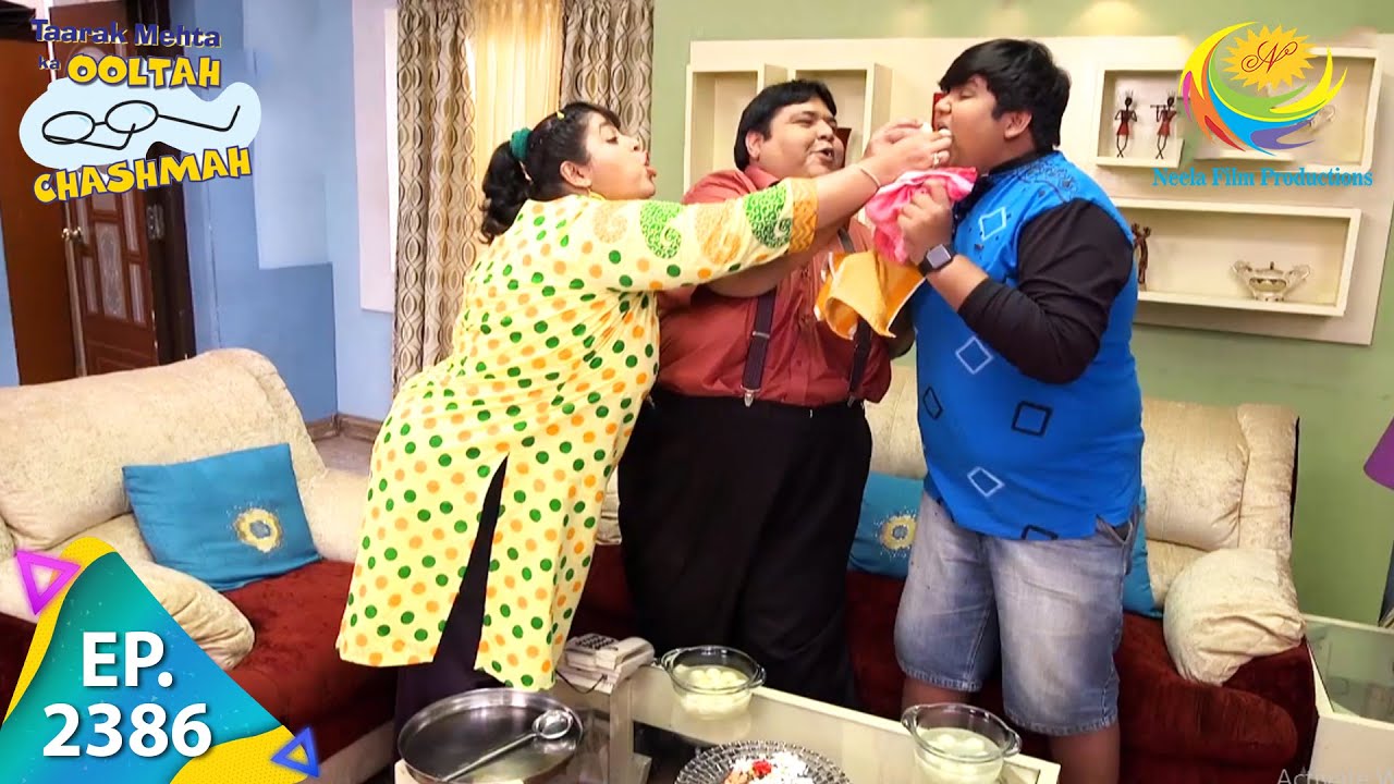 Taarak Mehta Ka Ooltah Chashmah - Episode 2386 - Full Episode