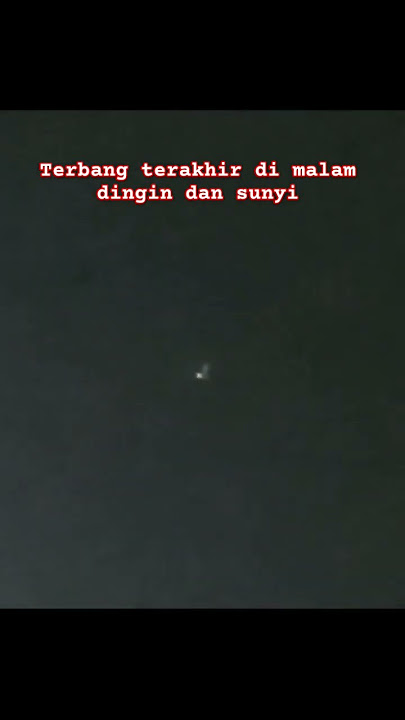 Penerbangan malam terakhir#pesawat #terbang #terakhir #malam hari@NadyaClarissa-qq1bt