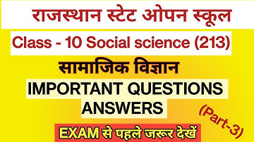 RSOS Class -  10 Social Science (213) Important questions answers