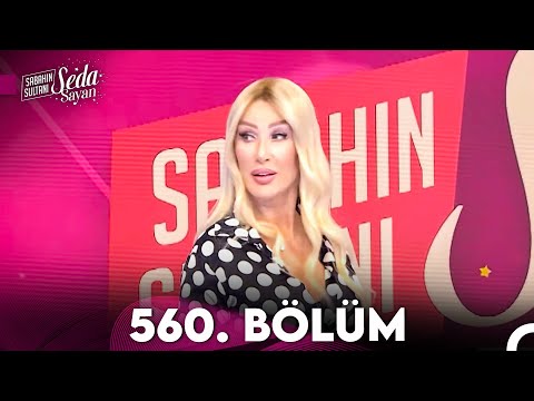 Sabahın Sultanı Seda Sayan 560. Bölüm (28 Şubat 2024)