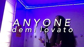 anyone - demi lovato (cover)