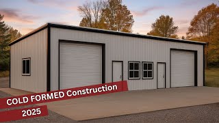 COLD FORMED Construction Projects 2025