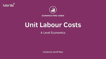 Unit Labour Costs I A Level and IB Economics