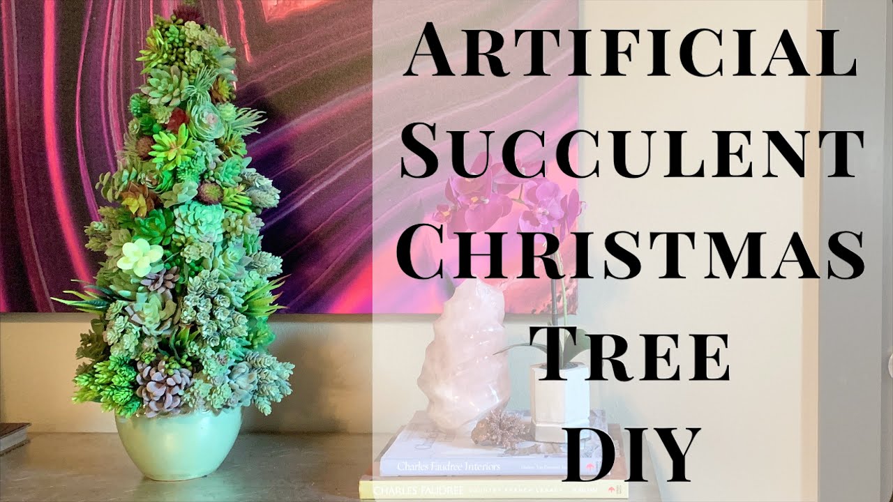 HOW TO MAKE A TABLETOP CHRISTMAS TREE W/ ARTIFICIAL SUCCULENTS Christmas Succulent Centerpiece