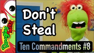 Don't Steal | The Eighth Commandment For Kids