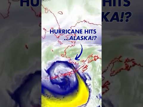 How are hurricanes hitting ALASKA now?
