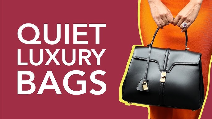 11 BEST Quiet Luxury Bags 2023 🔥 