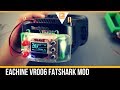 Eachine VR006 Long Range 2.4Ghz Fatshark Module!! // Eachine VR006 Fatshark Mod