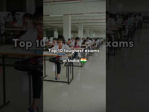 Top 10 toughest exams in India🇮🇳 | Toughest exams in India🔥#shorts #viral #ytshorts #upsc #jee #neet