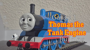 Gauge 1 Thomas the Tank Engine Prop Replica Buildlog