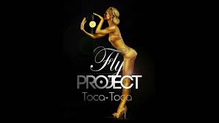 Fly Project - Toca Toca (Instrumental)