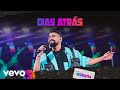Dilsinho - Dias Atrás (Ao Vivo)