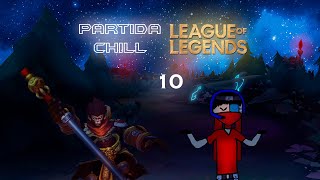 Partida Chill 10 (League Of Legends) (Lean Descripcion Plis)
