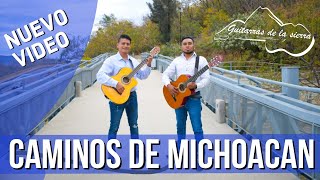 Caminos de Michoacán | Guitarras de la Sierra