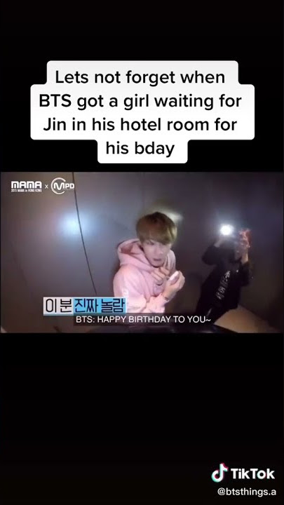 Lets not forget when BTS got a girl waiting for Jin in his hotel room for his birthday #short