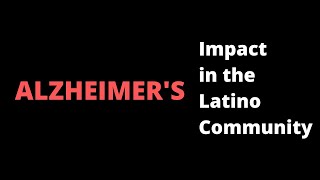 Alzheimer's Impact on Families and Communities.