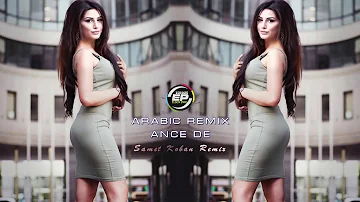 Arabic Remix - Ance De (Samet Koban Remix)