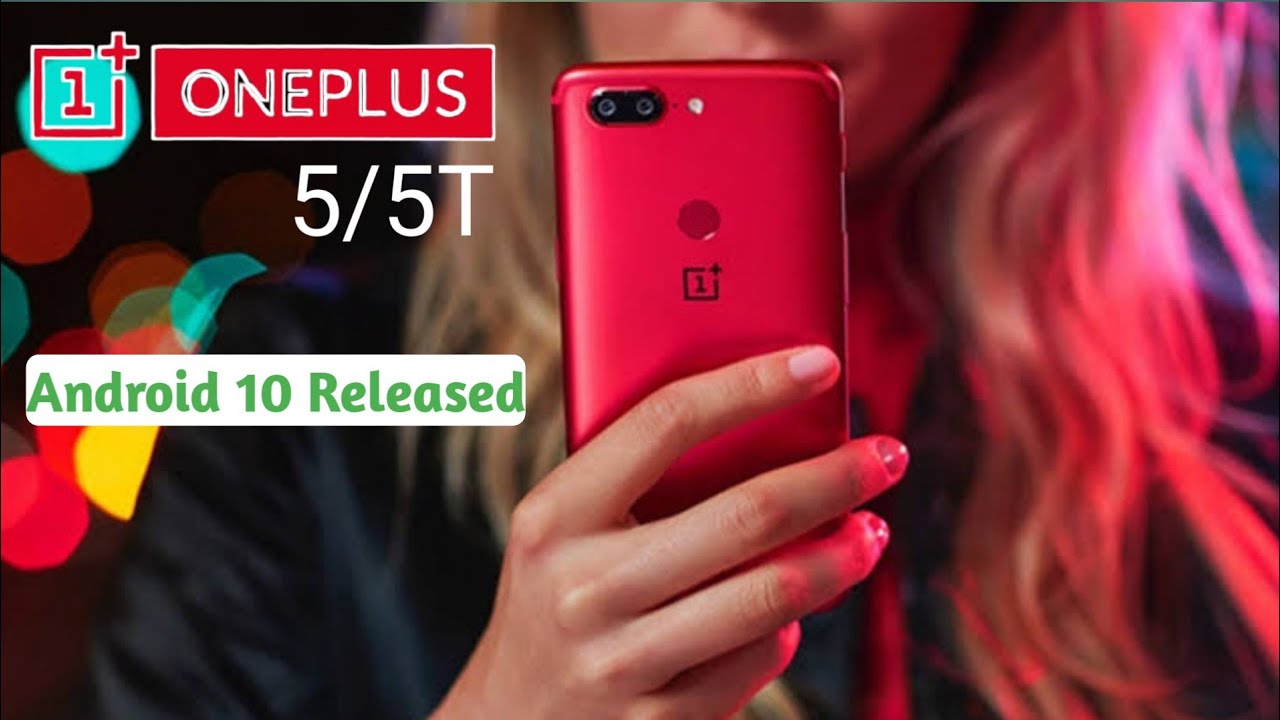 OnePlus 5/5T Android 10 update | OnePlus 5 Stable Android 10 - Full ...