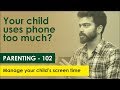 Manage your childs screen time  parenting  102