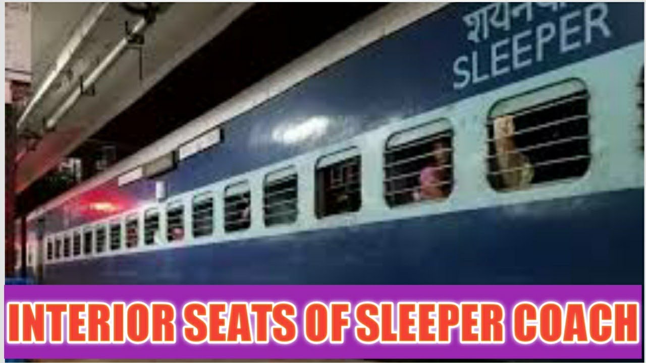 ICF !! sleepers coach interior seats layout YouTube
