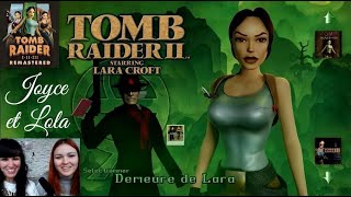 On découvre Tomb Raider II Remastered ensemble [PC]
