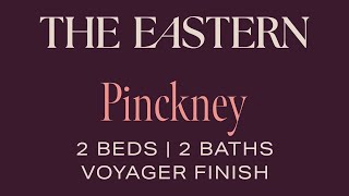Pinckney | 2 Bedroom, 2 Bath Floorplan | Voyager Finish Package | The Eastern Apartments